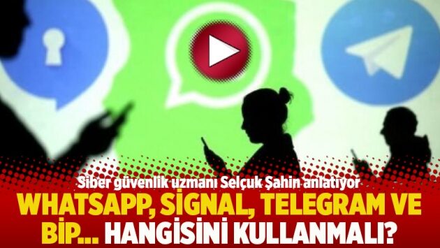WhatsApp, Signal, Telegram ve Bip… Hangisini kullanmalı? Siber güvenlik uzmanı anlatıyor