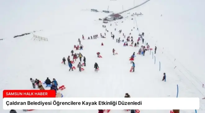 Çaldıran Belediyesi Öğrencilere Kayak Etkinliği Düzenledi