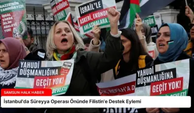 İstanbul’da Süreyya Operası Önünde Filistin’e Destek Eylemi