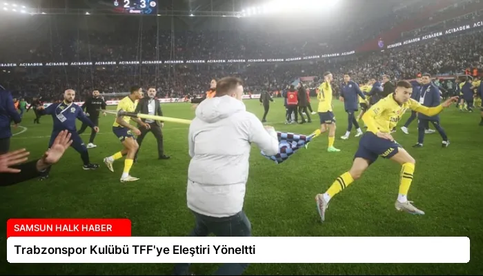 Trabzonspor Kulübü TFF’ye Eleştiri Yöneltti