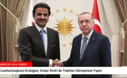 Cumhurbaşkanı Erdoğan, Katar Emiri ile Telefon Görüşmesi Yaptı