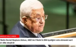 Filistin Devlet Başkanı Abbas, ABD’nin Filistin’in BM üyeliğini veto etmesini sert bir dille eleştirdi