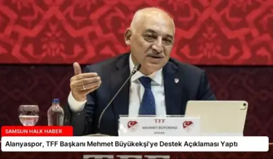 Alanyaspor, TFF Başkanı Mehmet Büyükekşi’ye Destek Açıklaması Yaptı