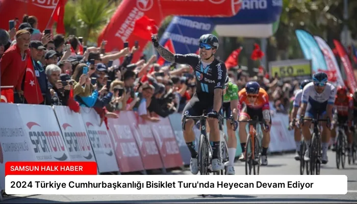 2024 Türkiye Cumhurbaşkanlığı Bisiklet Turu’nda Heyecan Devam Ediyor