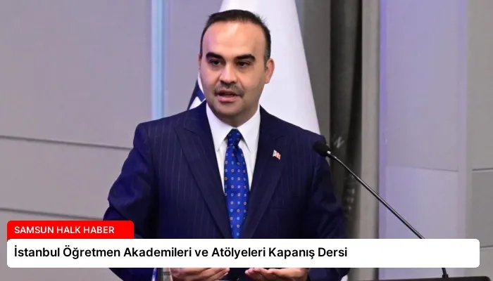 İstanbul Öğretmen Akademileri ve Atölyeleri Kapanış Dersi