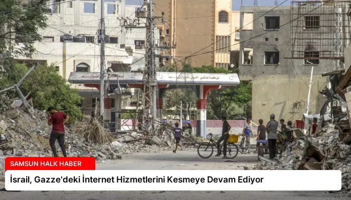 İsrail, Gazze’deki İnternet Hizmetlerini Kesmeye Devam Ediyor