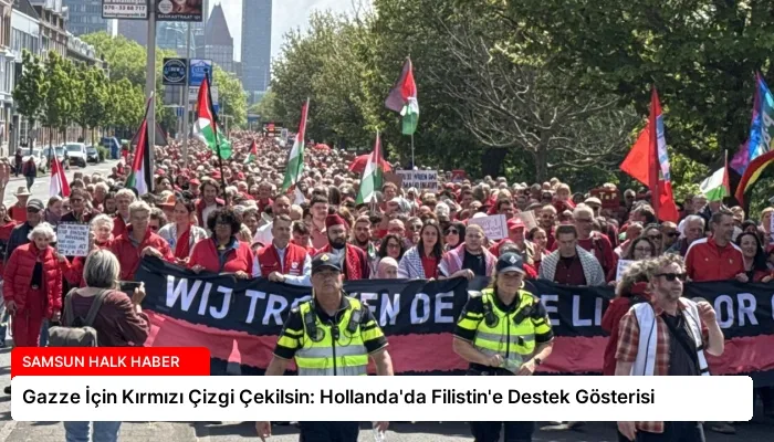 Gazze İçin Kırmızı Çizgi Çekilsin: Hollanda’da Filistin’e Destek Gösterisi
