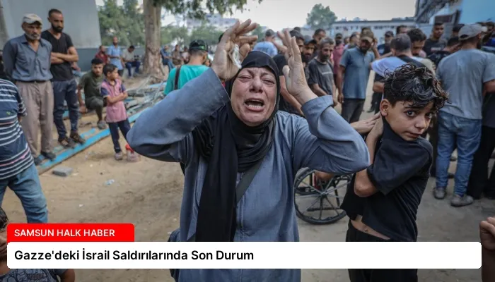 Gazze’deki İsrail Saldırılarında Son Durum