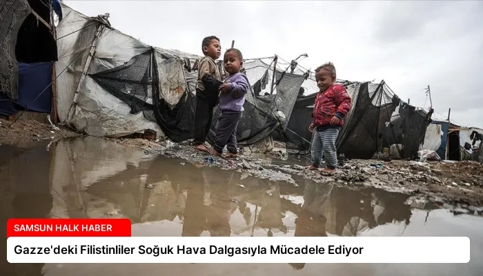 Gazze’deki Filistinliler Soğuk Hava Dalgasıyla Mücadele Ediyor