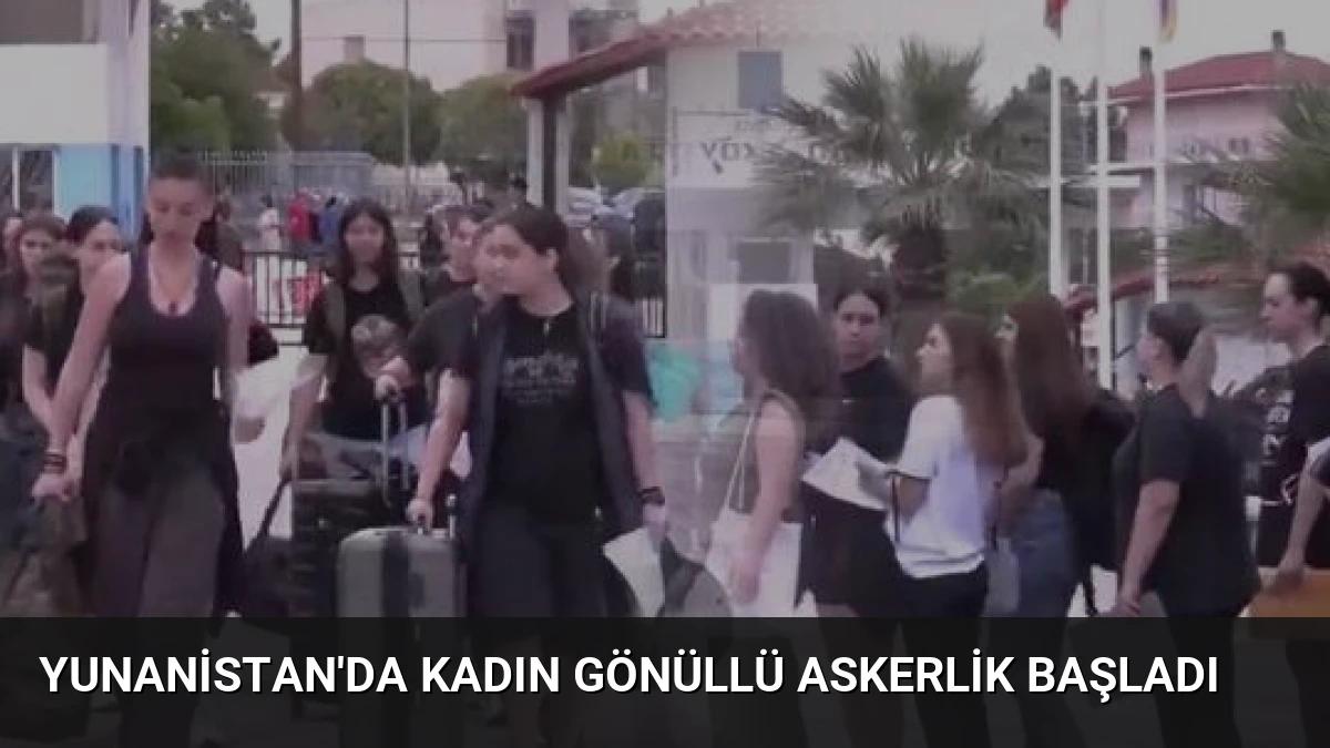 Yunanistan’da Kadın Gönüllü Askerlik Başladı