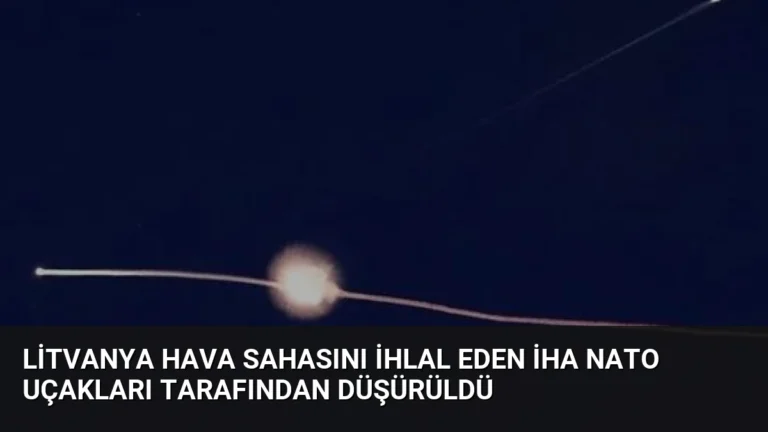 Litvanya Hava Sahasını İhlal Eden İHA NATO Uçakları Tarafından Düşürüldü