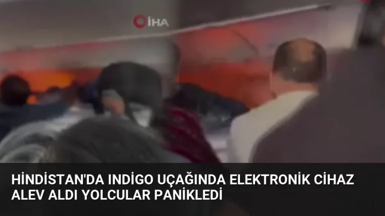 Hindistan’da IndiGo Uçağında Elektronik Cihaz Alev Aldı Yolcular Panikledi