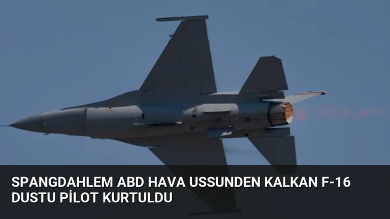 Spangdahlem ABD Hava Ussunden Kalkan F-16 Dustu Pilot Kurtuldu